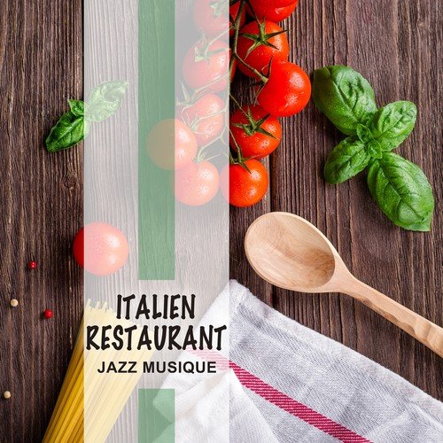 Italien restaurant - Jazz musique d'ambiance, Douce mélodie, Cocktail et dîner, Musique de fond