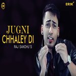 Jugni Chhaley Di