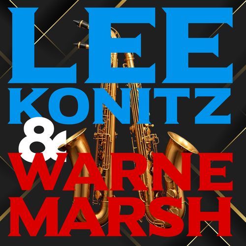 Lee Konitz with Warne Marsh