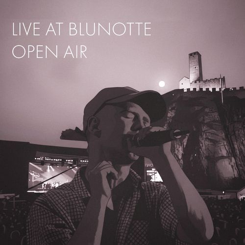 Live at Blunotte Open Air Vivi Bellinzona