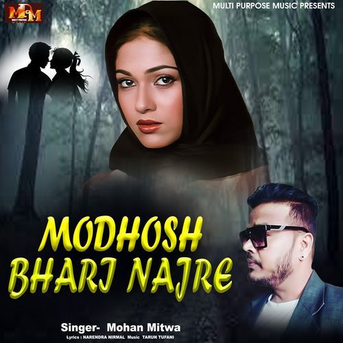 MADHOSH BHARI NAJRE