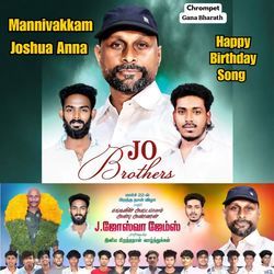 Mannivakkam Joshua Anna - Happy Birthday Song