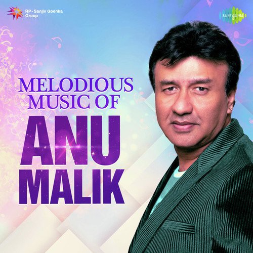 Melodious Music Of Anu Malik