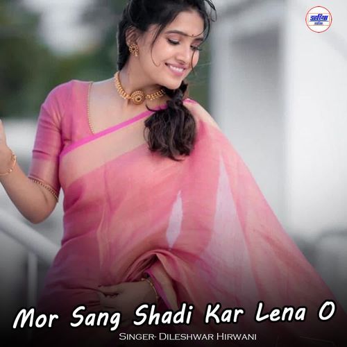 Mor Sang Shadi Kar Lena O