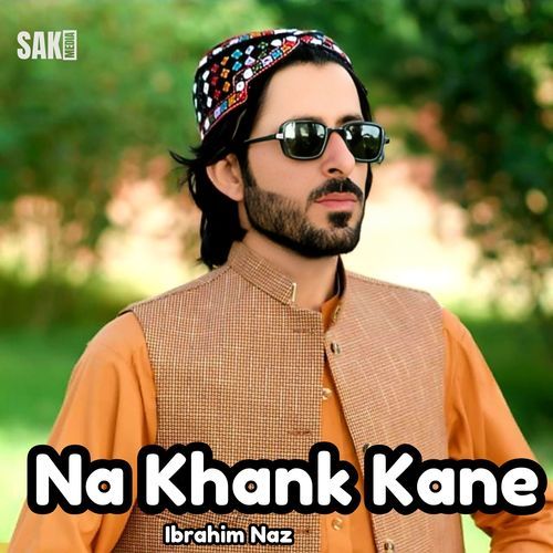 Na Khank Kane