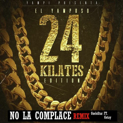 No la Complace (Remix) [feat. Gotay]