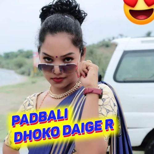 Padbali Dhoko Daige R