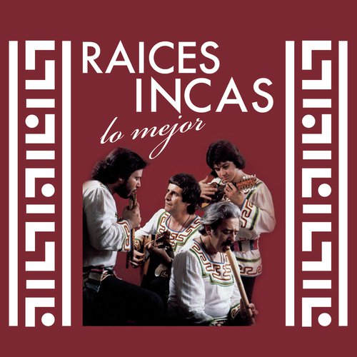 Raices Incas, Lo Mejor