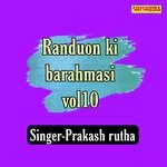 Randuon ki barahmasi  vol 10