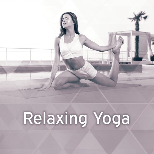 Relaxing Yoga – New Age Music, Deep Meditation, Flexible Body And Relaxed Mind, Nature Sounds