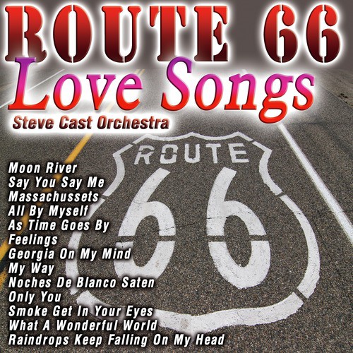 Route 66 Love Songs