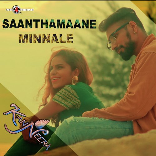 Saanthamaane Minnale (From &quot;KanNeera&quot;)