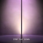 Strip That Down