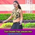 Teri Chadti Top Jawani Hai