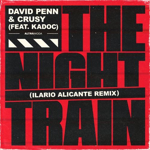 The Night Train (Ilario Alicante Remix) cover art
