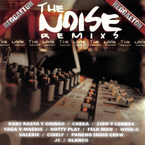 The Noise Remixs