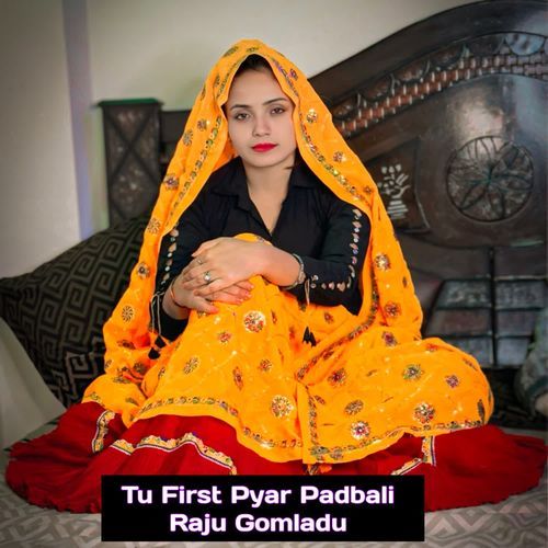 Tu First Pyar Padbali