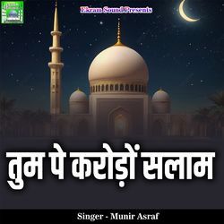 Tum Pe Karodon Salam