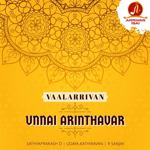 Unnai Arinthavar (Vaalarrivan)