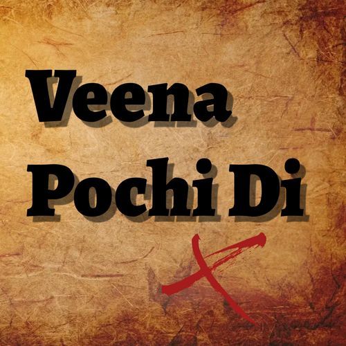 Veena Pochi Di