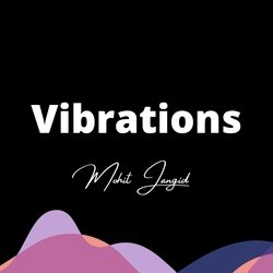 Vibrations-SVsscgUGfVo