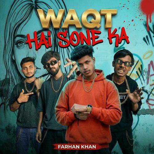 Waqt Hai Sone Ka