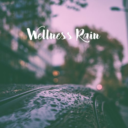 Wellness Rain