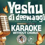 Yeshu di deewangi - Karaoke