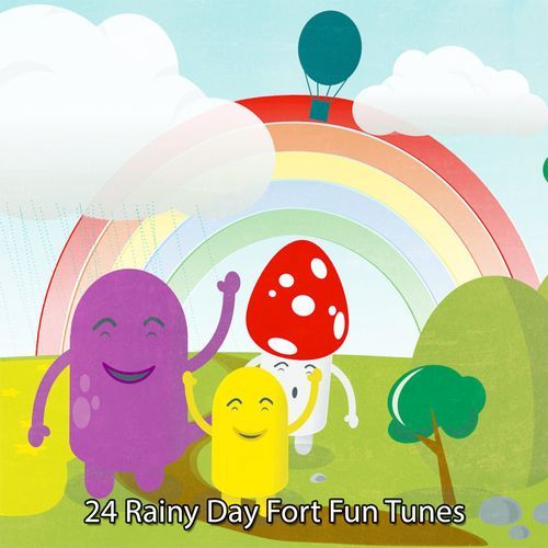 24 Rainy Day Fort Fun Tunes_poster_image