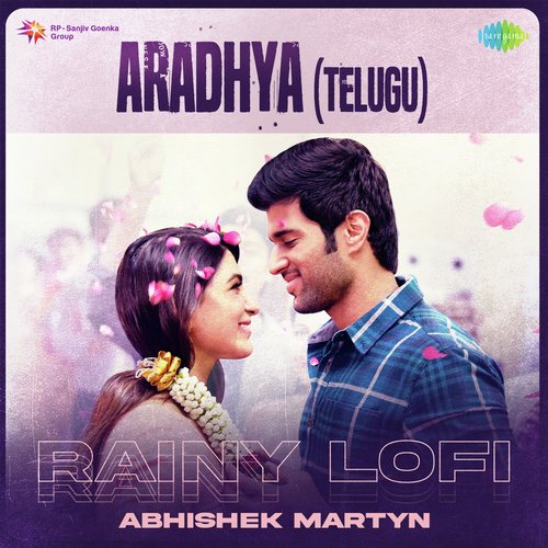 Aradhya (Telugu) - Rainy Lofi