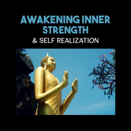 Awakening Inner Strength & Self Realization: 111 Best Zen Healing Music 2017