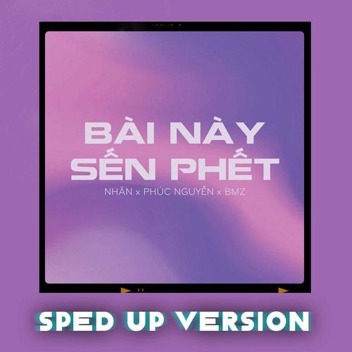 Bài Này Sến Phết (Sped Up Version)_poster_image