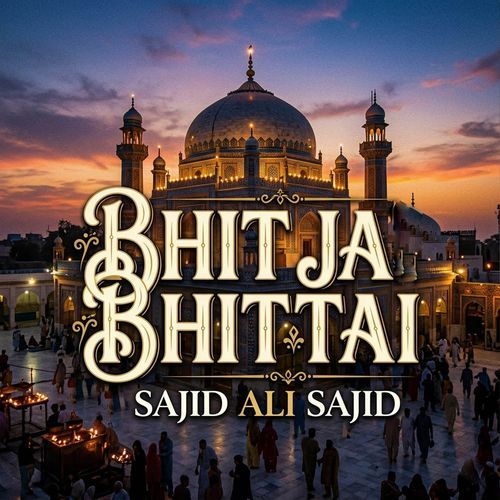 Bhit Ja Bhittai