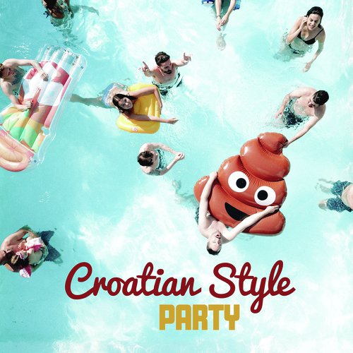 Croatian Style Party