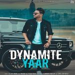 Dynamite Yaar