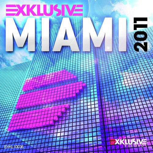 Exklusive Miami 2011