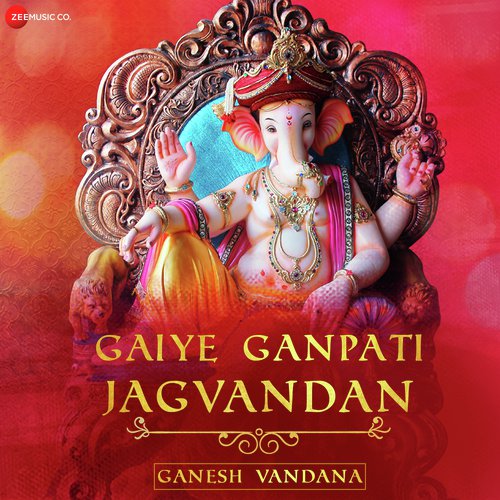Gaiye Ganpati Jagvandan (Ganesh Vandana) - Zee Music Devotional