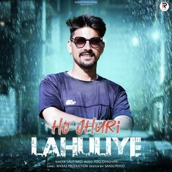 HO JHURI LAHULIYE-B1hbaSN0A2c