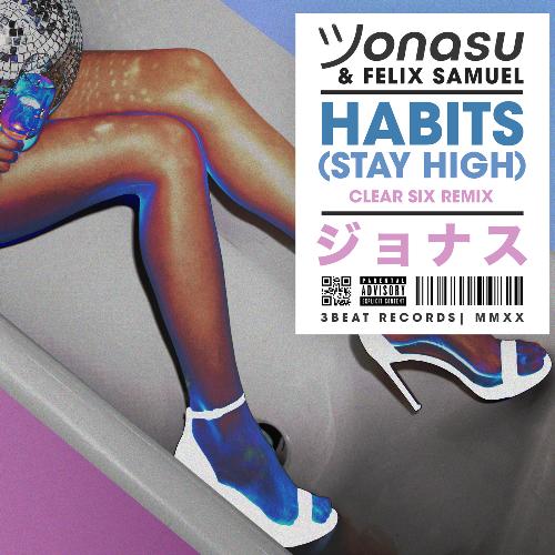 Habits (Stay High) (Clear Six Remix)_poster_image