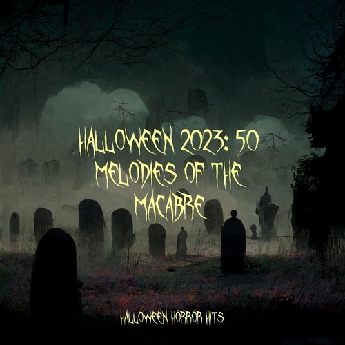 Halloween 2023: 50 Melodies of the Macabre_poster_image