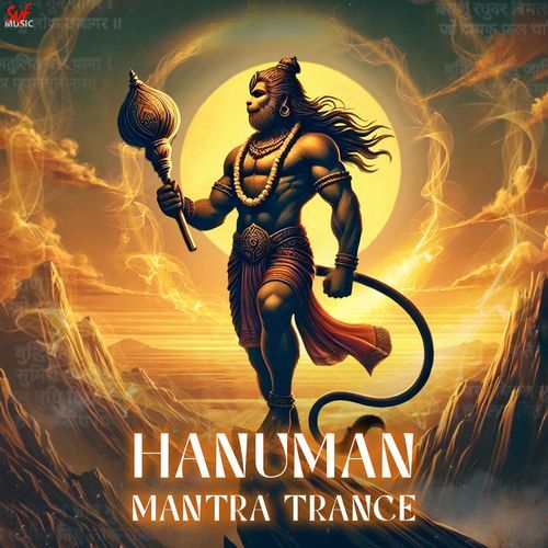Hanuman Mantra Trance