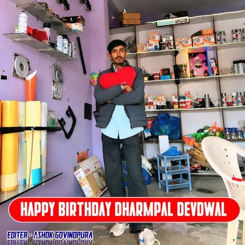 Happy Birthday Dharmpal Devdwal