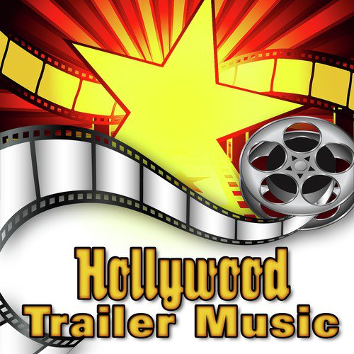 Hollywood Trailer Music