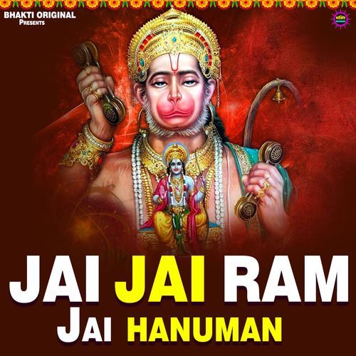 Jai Jai Ram Jai Hanuman