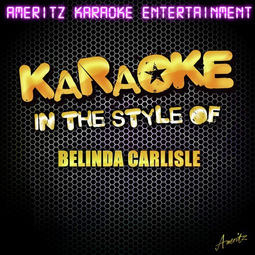 Karaoke (In the Style of Belinda Carlisle) - Single