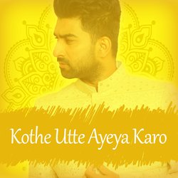 Kothe Utte Ayeya Karo-Nho,SCV2BWE