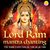 Lord Ram Mantra Chanting - 108 Times - Shri Ram Jai Ram Jai Jai Ram