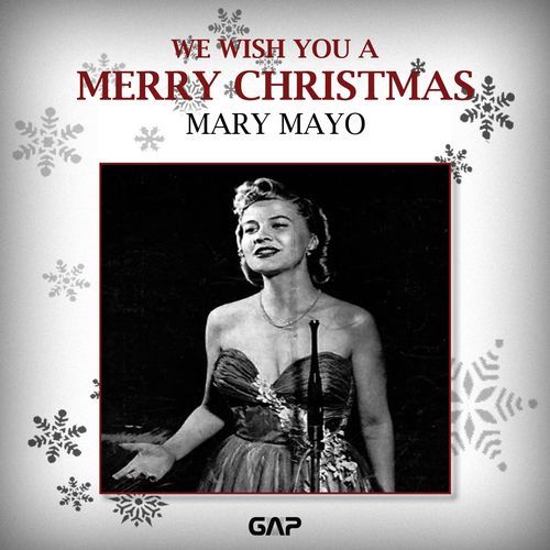 MARY MAYO - WE WISH YOU A MERRY CHRISTMAS_poster_image