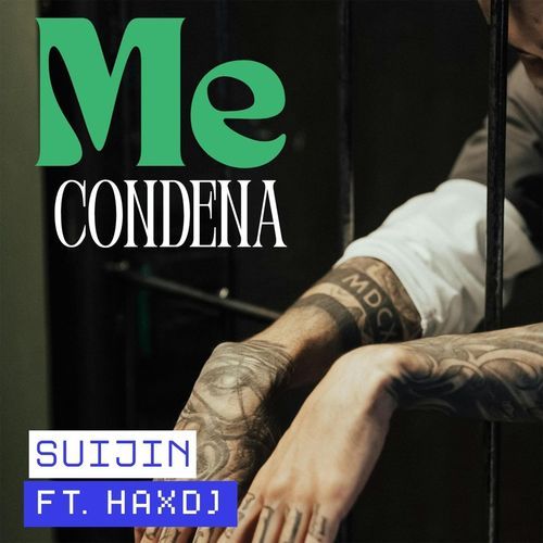 Me Condena (feat. Suijin DA) cover art