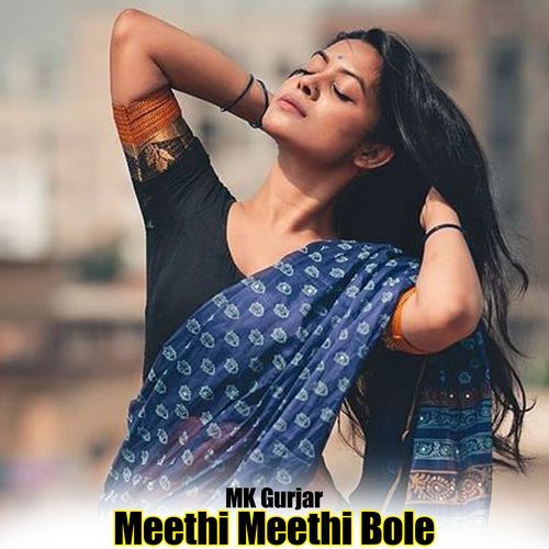 Meethi Meethi Bole